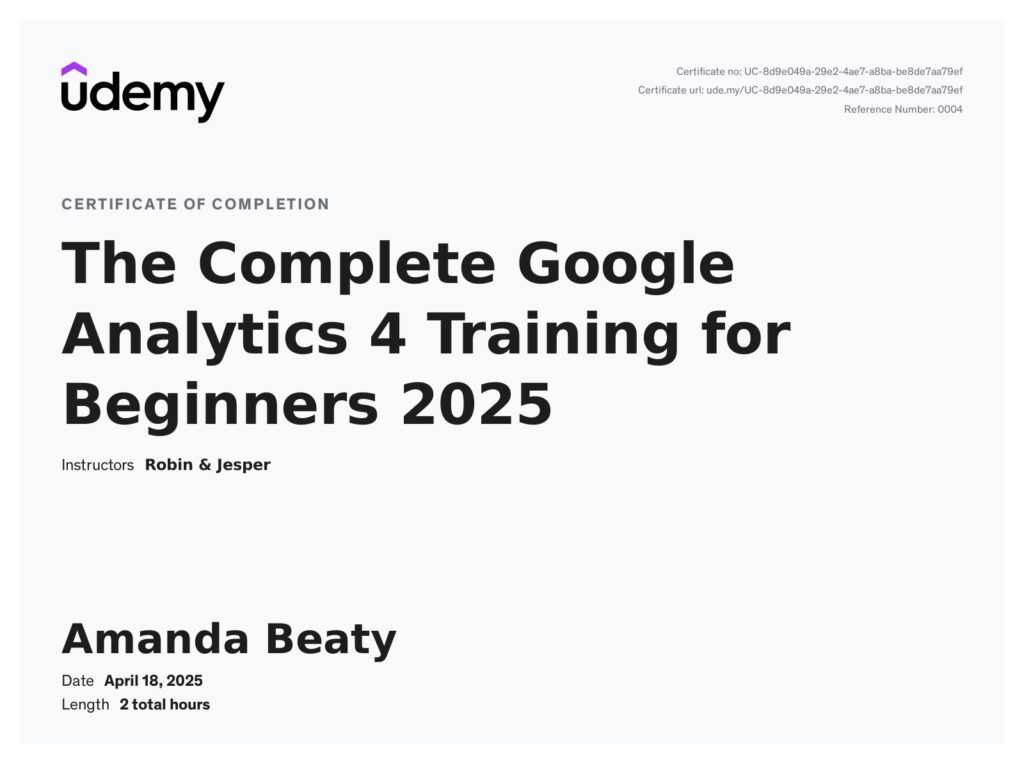 The Complete Google Analytics 4 Training for Beginners 2025